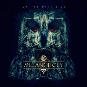 Melancholy - On The Dark Side [EP] (2012)
