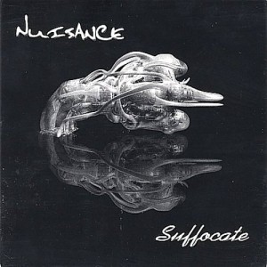 Nuisance - Suffocate (2003)
