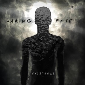 Waking Fate - Existence [EP] (2012)