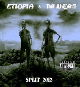 Etiopia & The Ahineya - Split (2012)