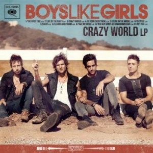 Boys Like Girls - Crazy World (2012)