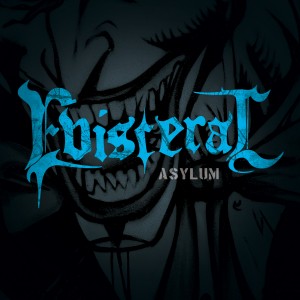 Evisceral - Asylum [EP] (2013)