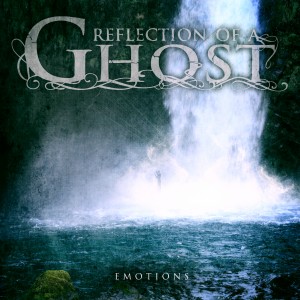 Reflection Of A Ghost - Emotions [EP] (2013)