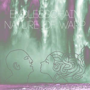 Endlesschain - Nature Of Warp [EP] (2013)