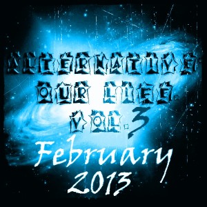Alternative-Our Life Vol. 3 - February (2013)