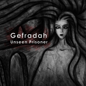 Gefradah - Unseen Prisoner [EP] (2013)