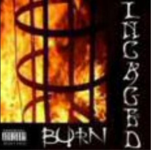 Incaged - Burn (2002)